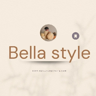 BELLA STYLE